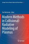 Modern Methods in Collisional-Radiative Modeling of Plasmas Cover Image