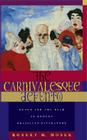 The Carnivalesque Defunto: Death and the Dead in Modern Brazilian Literature (Ohio RIS Latin America Series #46) By Robert H. Moser Cover Image