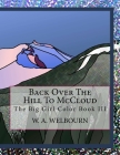 Back Over The Hill To McCloud: The Big Girl Color Book III By W. a. Welbourn Cover Image