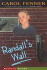 Randall's Wall By Carol Fenner Cover Image