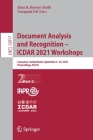 Document Analysis and Recognition - Icdar 2021 Workshops: Lausanne, Switzerland, September 5-10, 2021, Proceedings, Part II Cover Image