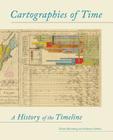 Cartographies of Time: A History of the Timeline By Daniel Rosenberg, Anthony Grafton Cover Image