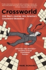 Crossworld: One Man's Journey into America's Crossword Obsession By Marc Romano Cover Image