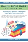 Spanish: Short Stories for Beginners + Audio Download: Improve your reading and listening skills in Spanish By Daniel Alvares, My Daily Spanish, Manuella Miranda (Illustrator) Cover Image