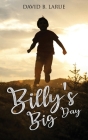 Billy's Big Day By David B. Larue Cover Image