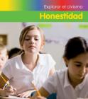 Honestidad = Honesty (Explorar El Civismo) By Sue Barraclough Cover Image