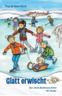 Glatt erwischt: Der vierte Bodensee-Krimi für Kinder By Thurid Neumann Cover Image