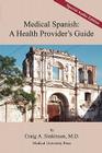 Medical Spanish: A Health Provider's Guide Cover Image