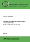 Computer Vision and Machine Learning in Sustainable Mobility: The Case of Road Surface Defects By Sromona Chatterjee Cover Image