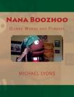 Nana Boozhoo: Ojibwe Words and Phrases By Michael Lyons Cover Image