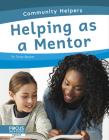 Helping as a Mentor By Trudy Becker Cover Image