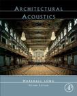 Architectural Acoustics By Marshall Long Cover Image