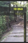 The Ninja: Tale 77 By Karma Profiler Cover Image