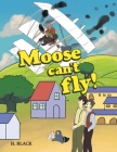 Moose can't fly! Cover Image