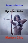 Setup in Marion: Mysteries Series Cover Image