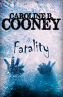 Fatality By Caroline B. Cooney Cover Image