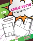 Comic vuoto: 100 pagine (diversi pannelli) con sfondo comico (trama), per disegnare i tuoi fumetti. Per artisti di tutti i livelli By Dar Beni Mezghana (Editor), Dar Beni Mezghana Cover Image