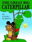 The Great Big Caterpillar Cover Image