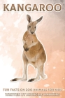 Kangaroo: Fun Facts on Zoo Animals for Kids #8 By Michelle Hawkins Cover Image