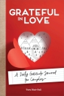 Grateful in Love: A Daily Gratitude Journal for Couples Cover Image