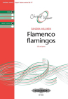Flamenco Flamingos for Ssa Choir and Piano: Choral Vivace Upper Voice Series, Choral Octavo (Edition Peters) By Sandra Milliken (Composer) Cover Image