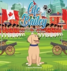 Life of Bailey: Bailey Overcomes Bullying By Sensei Paul David Cover Image