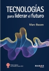 Tecnologías para liderar el futuro By Marc Busom Rodríguez Cover Image