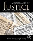Miscarriages of Justice: Actual Innocence, Forensic Evidence, and the Law Cover Image