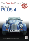 Morgan Plus 4: All models 1985 to 2019 (The Essential Buyer's Guide) Cover Image