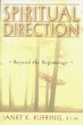 Spiritual Direction: Beyond the Beginnings Cover Image