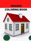 Houses Coloring Book: 40 Houses Designs. Cover Image