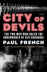 City of Devils: The Two Men Who Ruled the Underworld of Old Shanghai Cover Image