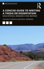 A Concise Guide to Writing a Thesis or Dissertation: Educational Research and Beyond By Halyna M. Kornuta, Ron W. Germaine Cover Image