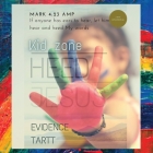 Heed Jesus: Kid Zone 7 Day Devotional By Evidence Tartt Cover Image