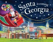 Santa Is Coming to Georgia (Santa Is Coming...) By Steve Smallman, Robert Dunn (Illustrator) Cover Image
