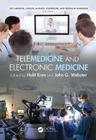Telemedicine and Electronic Medicine By Halit Eren (Editor), John G. Webster (Editor) Cover Image