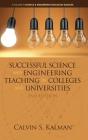 Successful Science and Engineering Teaching in Colleges and Universities, 2nd Edition (hc) (Science & Engineering Education Sources) Cover Image