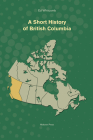 A Short History of British Columbia Cover Image