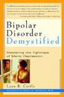 Bipolar Disorder Demystified: Mastering the Tightrope of Manic Depression Cover Image