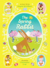 The Spring Rabbit: An Easter Tale By Angela McAllister, Christopher Corr (Illustrator) Cover Image