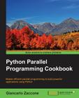 Python Parallel Programming Cookbook By Giancarlo Zaccone Cover Image