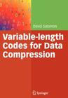 Variable-Length Codes for Data Compression By David Salomon Cover Image