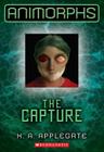 The Capture (Animorphs #6) Cover Image