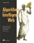 Algorithms of the Intelligent Web By Douglas McIlwraith, Haralambos Marmanis, Dmitry Babenko Cover Image