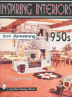 Inspiring Interiors 1950s: From Armstrong By C. Eugene Moore Cover Image
