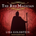 Red Magician By Elizabeth Wiley (Read by), Lisa Goldstein Cover Image