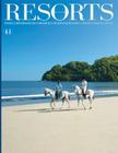 Resorts 41: The World's Most Exclusive Destinations By Ovidio Guaita Cover Image