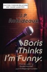 Boris Thinks I'm Funny: Caution: Foreign Relations May Cause Laughter Cover Image