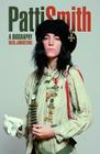Patti Smith: A Biography By Nick Johnstone Cover Image