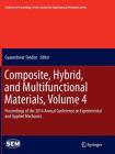 Composite, Hybrid, and Multifunctional Materials, Volume 4: Proceedings of the 2014 Annual Conference on Experimental and Applied Mechanics (Conference Proceedings of the Society for Experimental Mecha) Cover Image